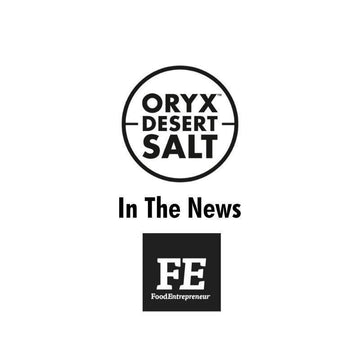 Oryx In the News with Food Entrepreneur