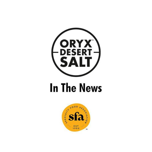 Oryx In the News with Speciality Food Association